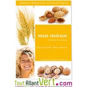 Huiles végétales 100% pures et naturelles livret