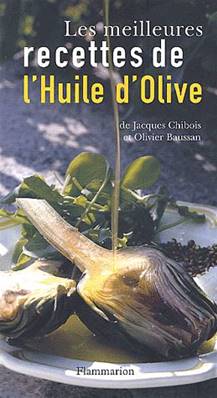 Les meilleures recettes de l'huile d'olive livre