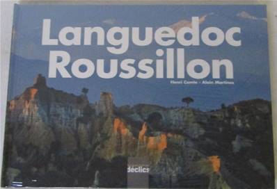 Languedoc-Roussillon livre editions Déclic