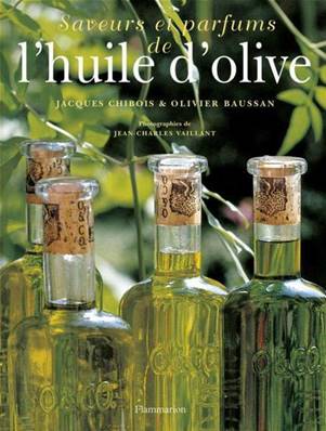 Saveurs et parfums de l'huile d'olive livre